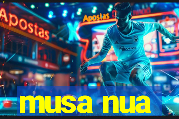 musa nua
